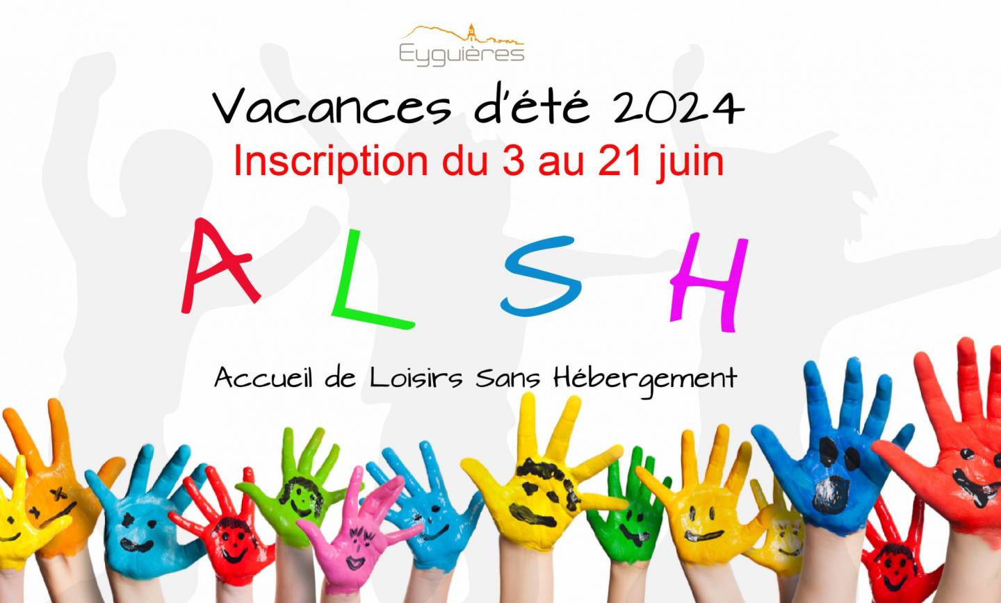 INSCRIPTION ALSH VACANCES D’ÉTÉ 2024 – 17/06/2024